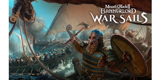 Mount & Blade II: Bannerlord War Sails ile Orta Çağ’da Deniz Savaşları Başlıyor