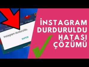 ”Instagram Durduruldu” Hatası Çözümü