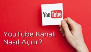 Youtube Kanalı Açmak İsteyenler Buraya!