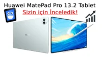 Huawei MatePad Pro 13.2: Göz Alıcı Tasarım, Güçlü Performans ve Muhteşem Görsel Deneyim