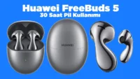 30 Saat Pil Kullanımı Sunan Huawei FreeBuds 5 için Fiyat İndirimi [Mart 2024]