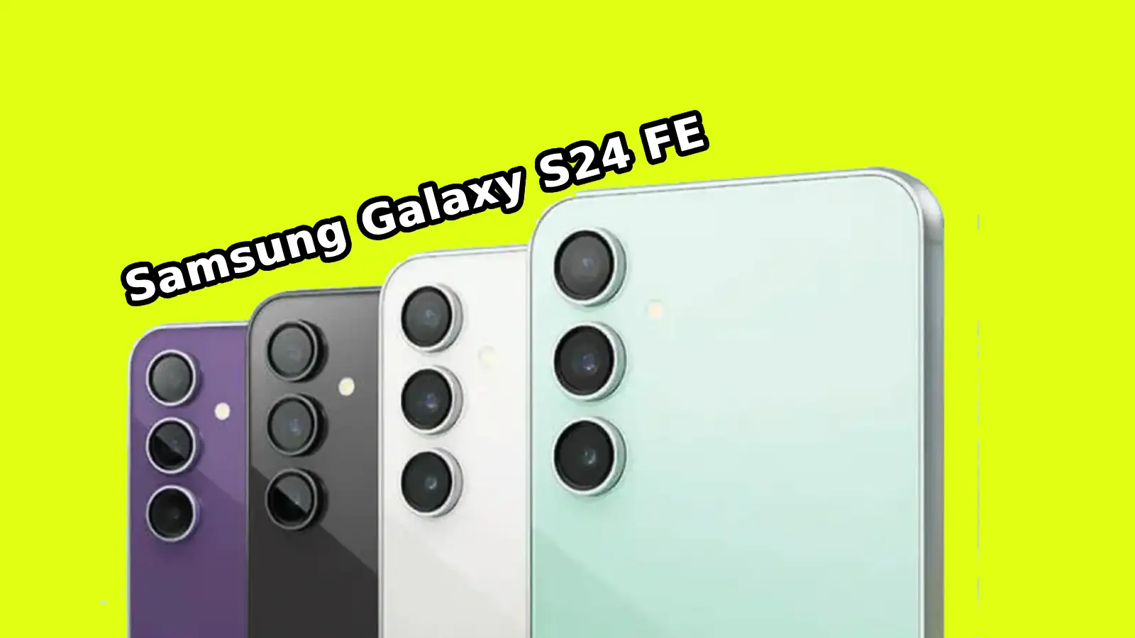Samsung Galaxy S24 FE Online Görüntülendi!