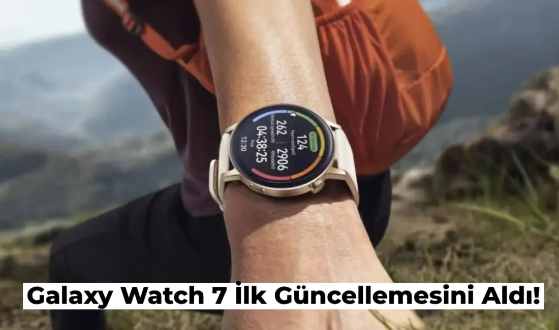 Samsung Galaxy Watch 7 Güncellemesini Duyurdu: Büyük Problem Gideriliyor!