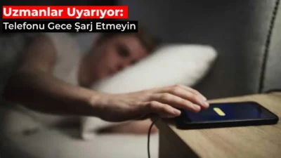 Gece telefonu şarja takıp uyuyanlar için uzmanlar uyarılarda bulundu. Sağlık
