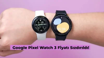 Akıllı saat kategorisinde Google Pixel Watch 3 serisi tanıtılmaya hazırlanıyor.