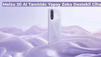 Yapay zeka ile desteklenen telefonlara bir yenisi daha ekleniyor. Meizu