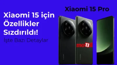 Xiaomi 15 ve Xiaomi 15 Pro artık yakın zamanda kullanıcılara