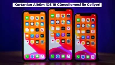 iOS 18 güncellemesi ile iPhone silinen fotoğrafları geri getirme özelliğini