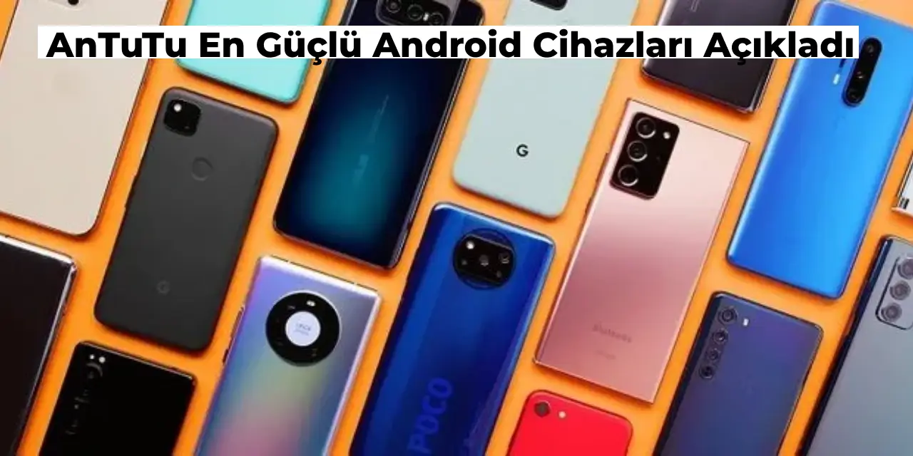 Android Cihazlar