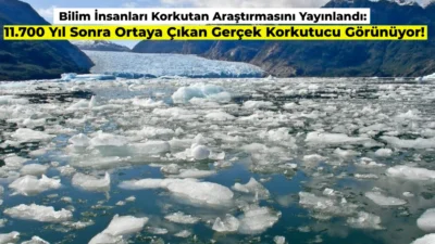 Science dergisinde yayınlanan araştırmaya göre, 11.700 yıl sonra gerçekleşen bir