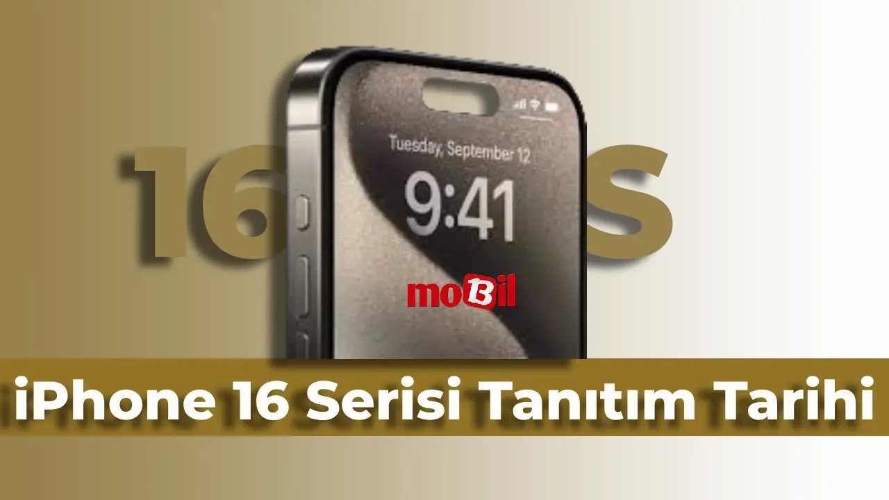 iPhone 16 Pro Tanıtım Tarihi