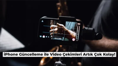 Sık sık video çekenler için iPhone güncelleme nihayet geliyor. Güncelleme