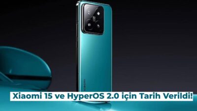 HyperOS 2.0 ve Xiaomi 15 için tanıtım tarihi belirlendi. Aynı