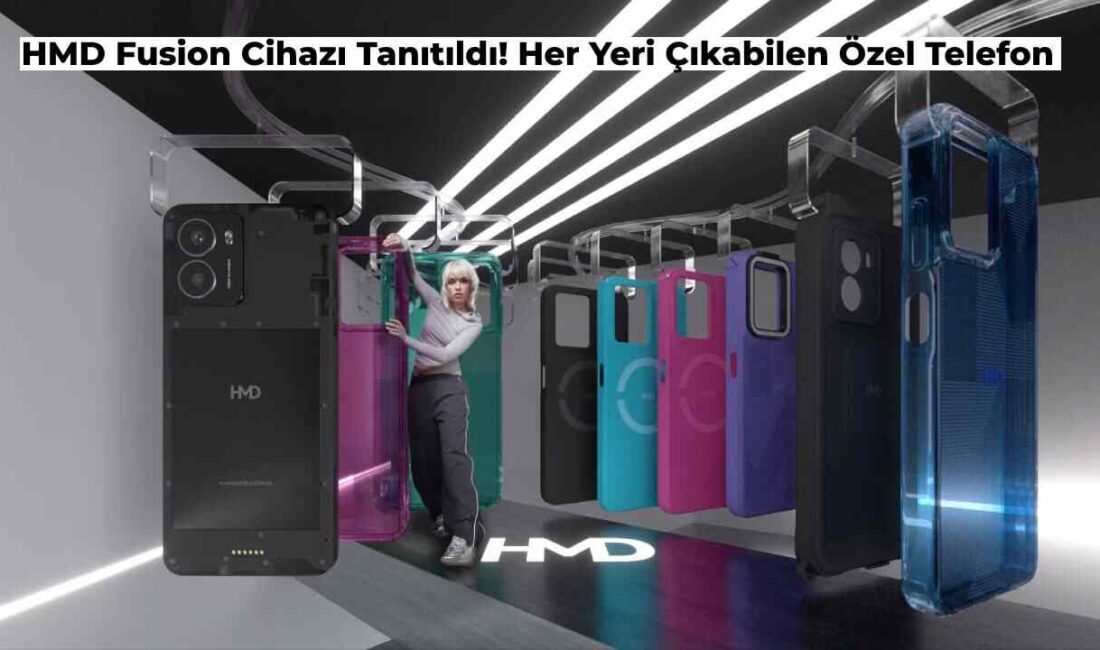 HMD Fusion Tanıtıldı: Logo Gibi Telefon Her Yeri Çıkıyor! İşte Özellikleri