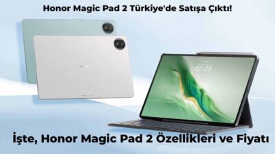 Tablet alanında yenilik Honor markası tarafından geldi. Honor Magic Pad
