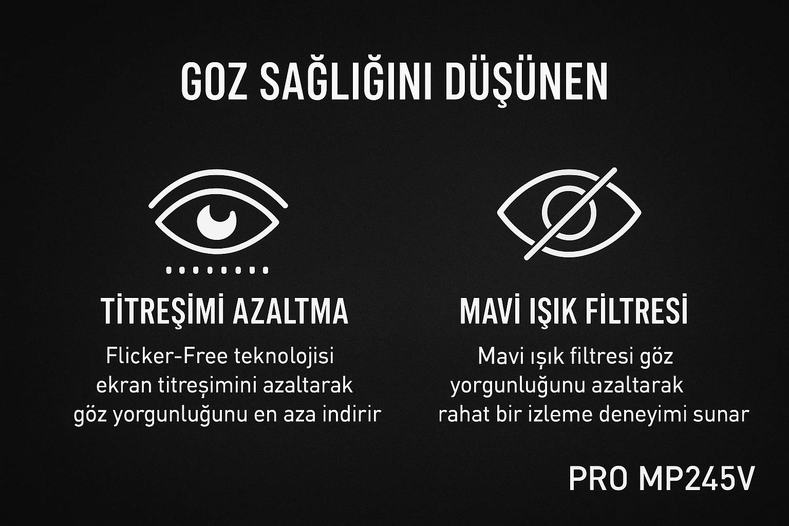 MSI Pro MP245V göz ışını
