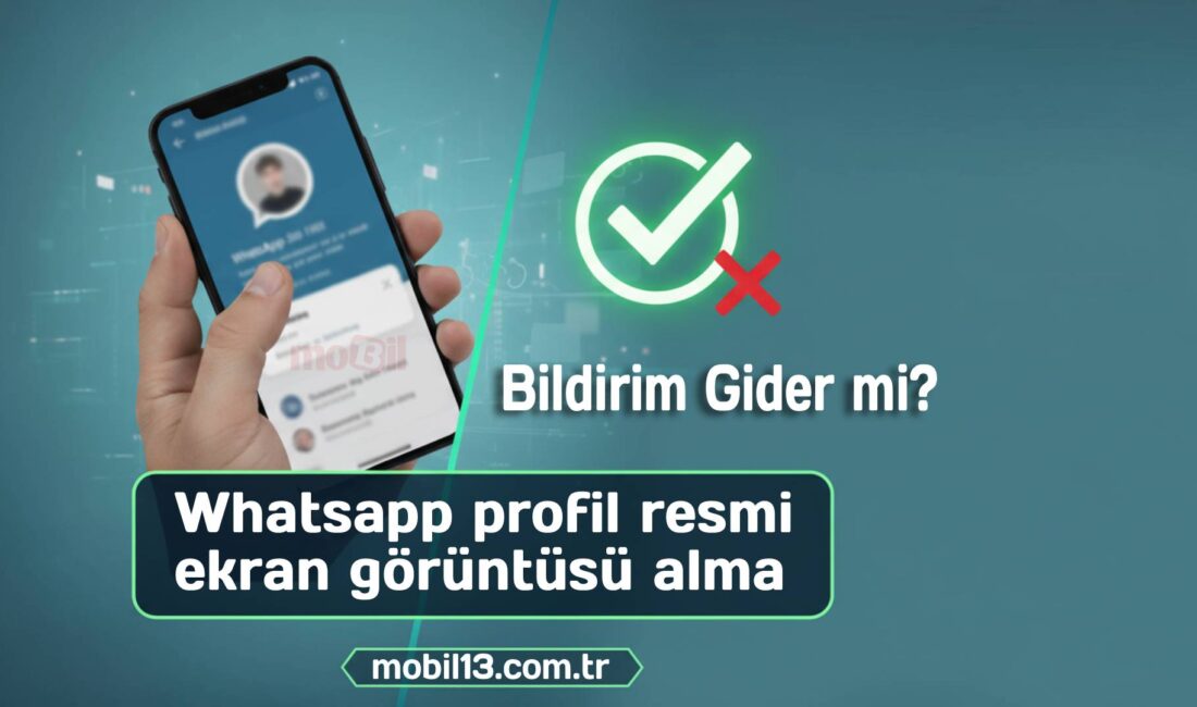 Whatsapp uygulaması üzerinden profil resmi ekran görüntüsünü alırsam karşı tarafa