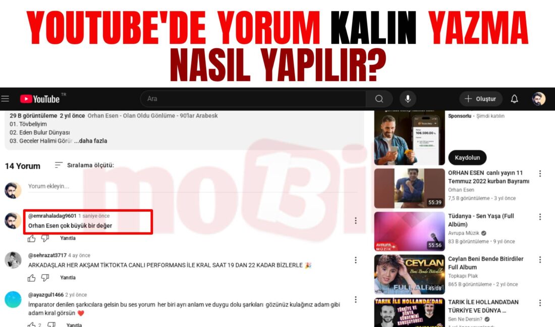 Youtube'da yorumları kalın yazı yazma nasıl yapılır hakkında tüm bildiklerimi